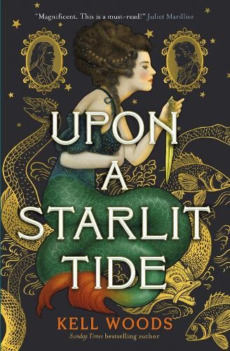 Kell Woods Upon a Starlit Tide (Copertina rigida)