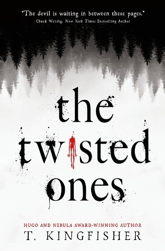 T. Kingfisher The Twisted Ones (Tascabile)