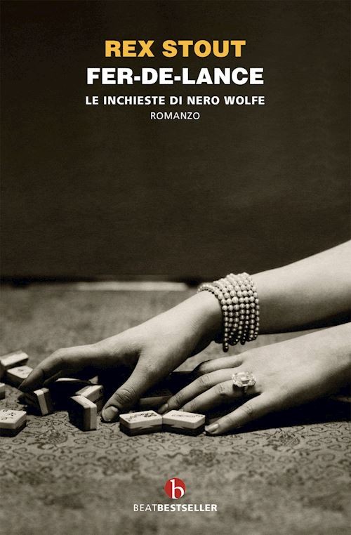 FER-DE-LANCE. LE INCHIESTE DI NERO WOLFE  - STOUT REX, BOCCHIOLA M. (Curatore) -