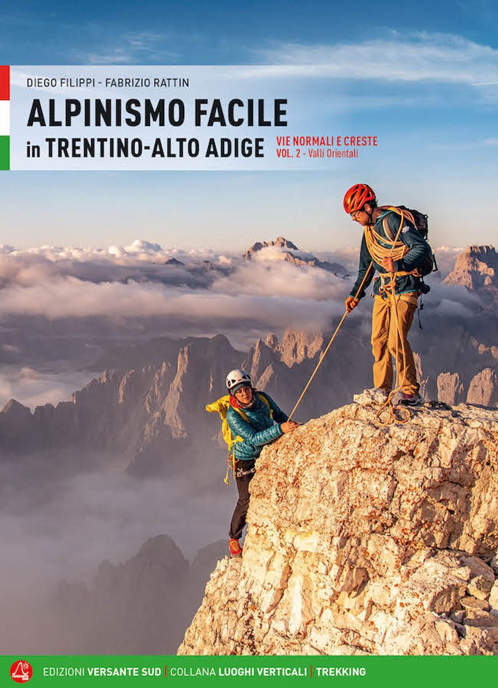 Libri Diego Filippi / Rattin Fabrizio - Alpinismo Facile In Trentino Alto Adige.