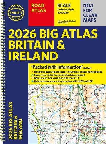 Philip's Maps 2026 Philip's Big Road Atlas of Britain & Ireland (Anello, filo)
