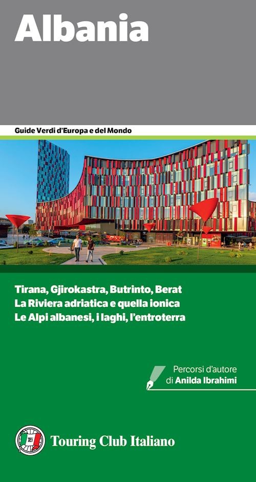 ALBANIA GUIDA VERDE TCI 2025  - AA.VV. - TOURING