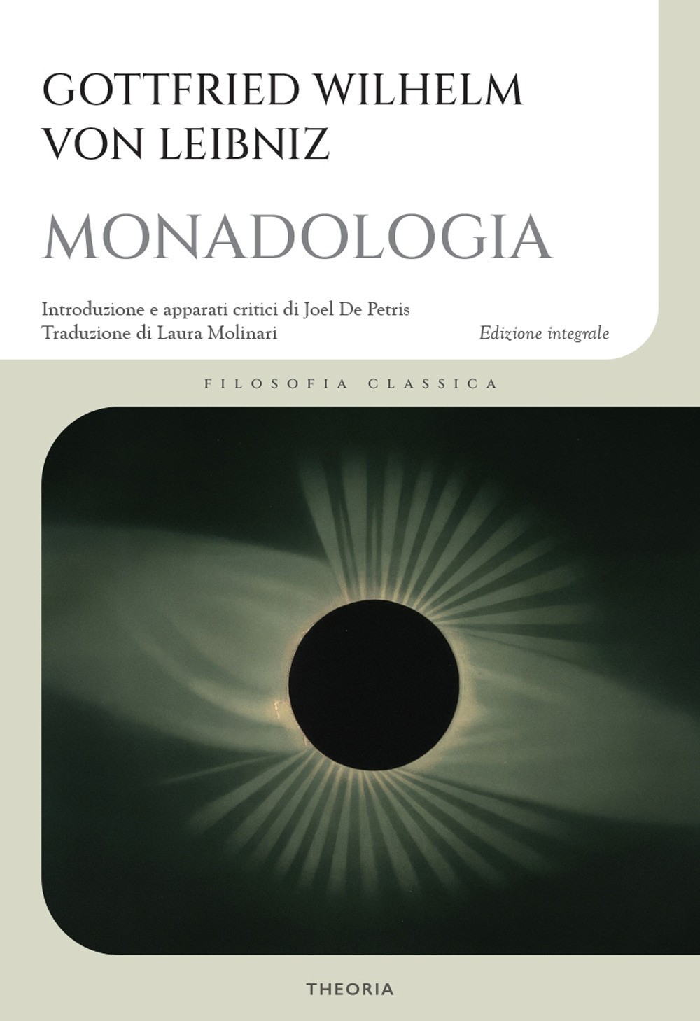 Monadologia - Leibniz Gottfried Wilhelm