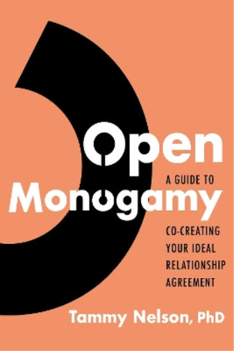Tammy Nelson Open Monogamy (Tascabile)