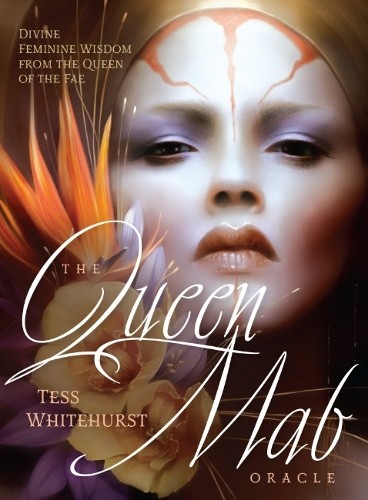 Tess  Whitehurst The Queen MAB Oracle (Mixed Media Product)
