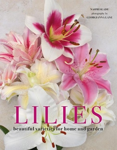 Naomi Slade Lilies (Copertina rigida)
