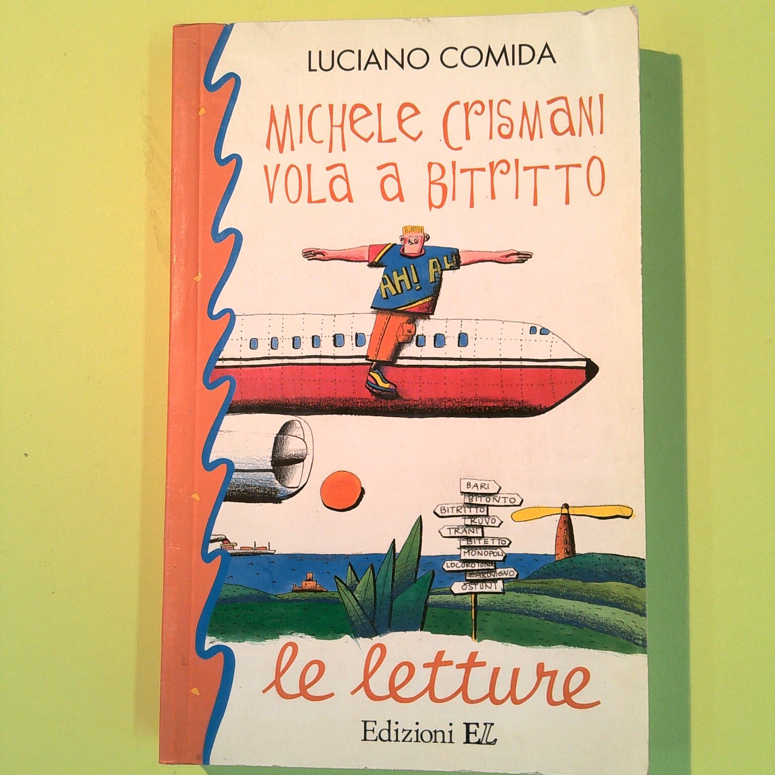 MICHELE CRISMANI VOLA A BITRITTO COMIDA EDIZIONI EL