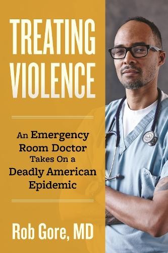 Rob Gore Treating Violence (Tascabile)