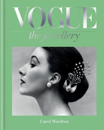 Vogue The Jewellery (Vogue) by Carol Woolton [Hardback]
