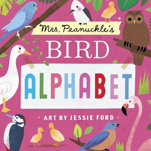 Mrs. Peanuckle's Bird Alphabet (Libro di cartone) Mrs. Peanuckle's Alphabet