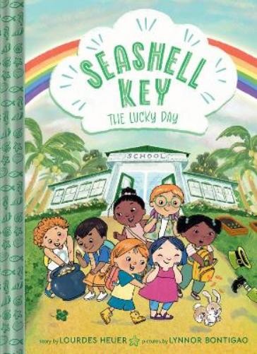 Lourdes Heuer The Lucky Day (Seashell Ke (Copertina rigida) (PRESALE 31/07/2025)