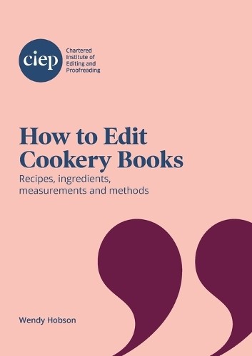 Wendy Hobson How to Edit Cookery Books (Tascabile)