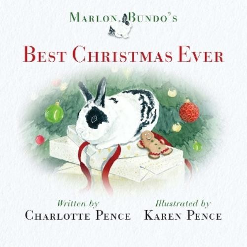 Charlotte Pence Marlon Bundo's Best Christmas Ever (Copertina rigida)