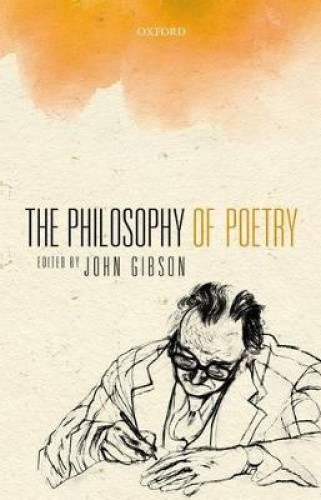 Gibson, J: Philosophy of Poetry by John Gibson [Hardback]