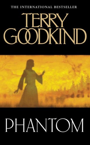 Phantom by Goodkind, Terry [Paperback]