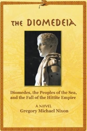 Gregory Michael Nixon Gregory Nixon The Diomedeia (Tascabile)