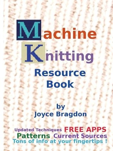 Joyce Bragdon Machine Knitting Resource Book (Tascabile)