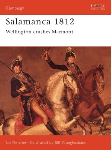 Ian Fletcher Salamanca 1812 (Tascabile) Campaign