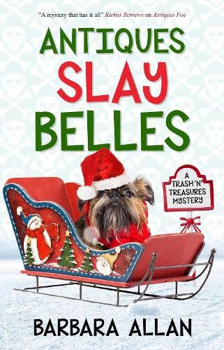 Barbara Allan Antiques Slay Belles (Tascabile) Trash 'n' Treasures mystery