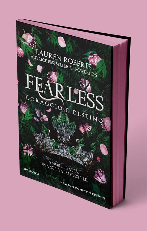 Fearless. Coraggio E Destino Lauren Roberts Newton Compton Editori 2025