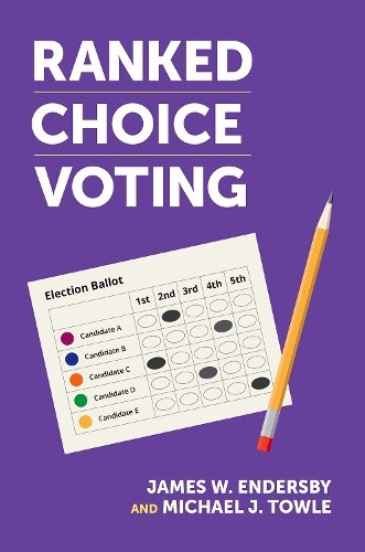 Ranked Choice Voting [Paperback]