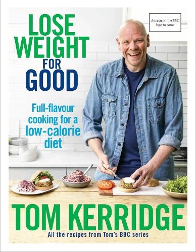Tom Kerridge Lose Weight for Good (Copertina rigida)