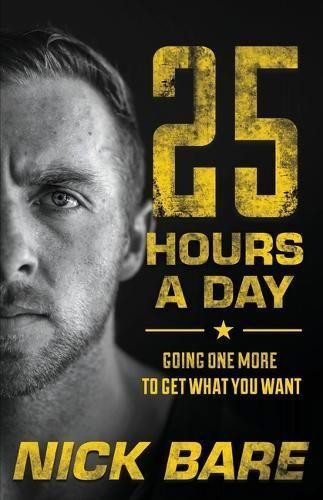 Nick Bare 25 Hours a Day (Tascabile)