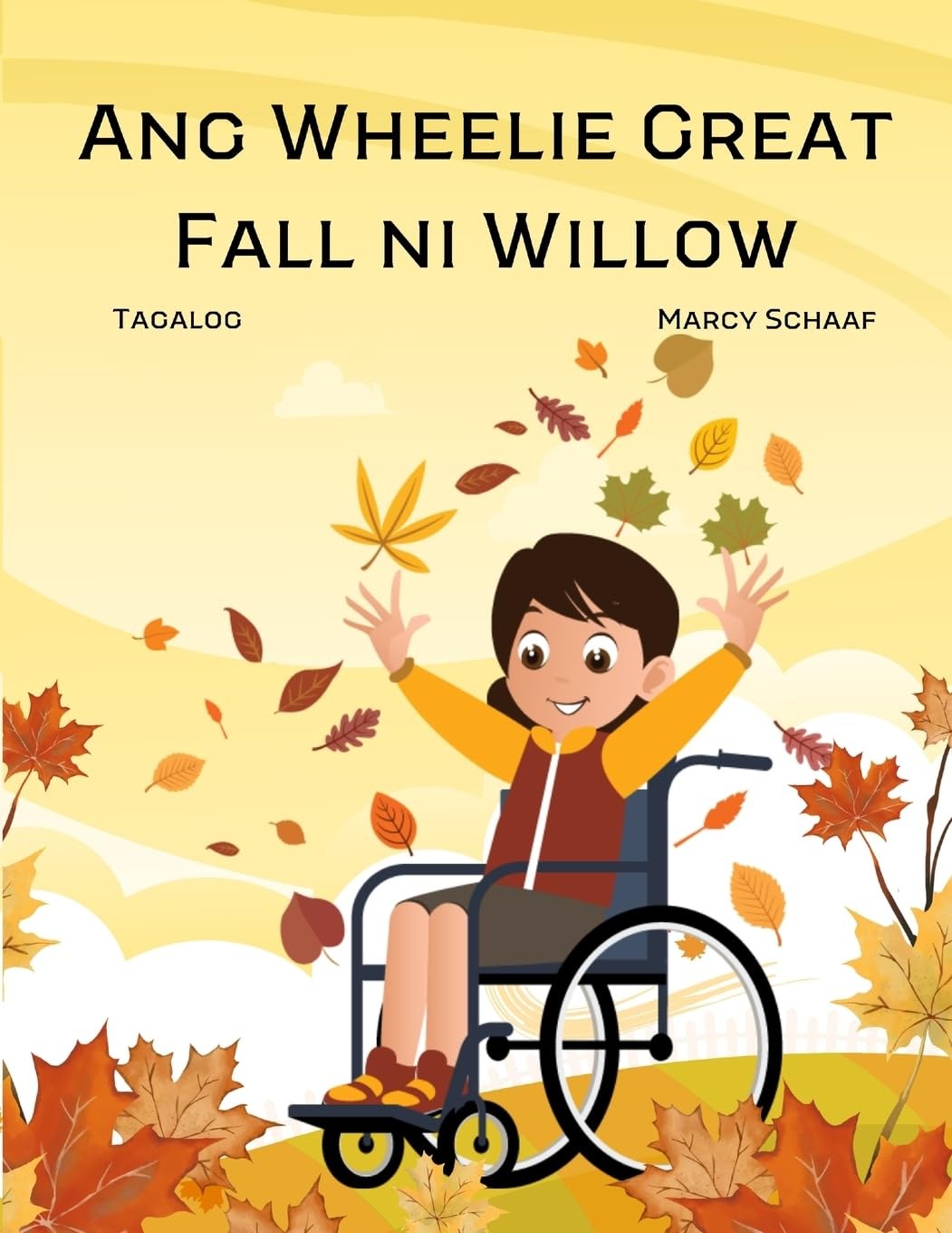 Schaaf Ang Wheelie Great Fall ni Willow (Tagalog) Willow's Wheelie G (Tascabile)