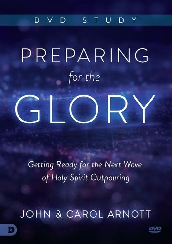 John Arnott Preparing for the Glory DVD Study (DVD)