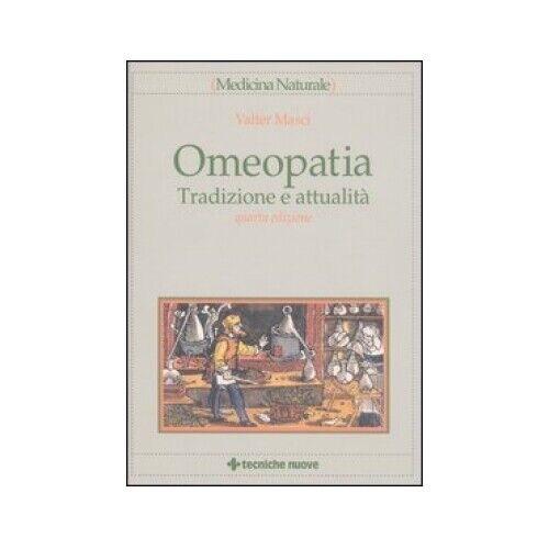 LIBRO OMEOPATIA TRADIZIONE E ATTUALITA VALTER MASCI