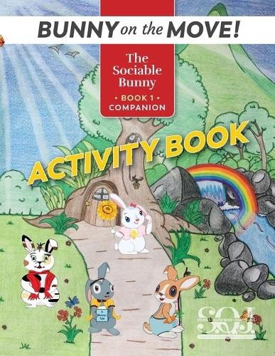 Daniel Wilkey Jaqueline Correa Ru The Sociable Bunny Adventure Acti (Tascabile)