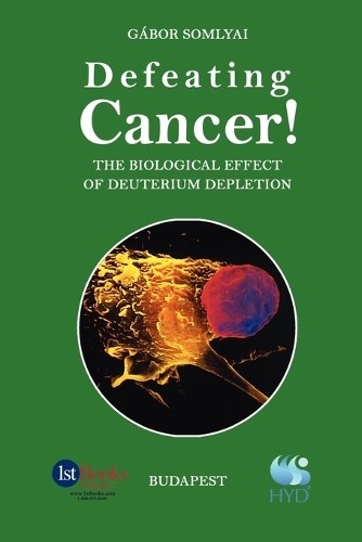 Gabor Somlyai Defeating Cancer! (Tascabile)