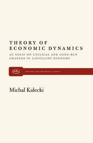 Michal Kalecki Theory of Economic Dynamics (Tascabile)