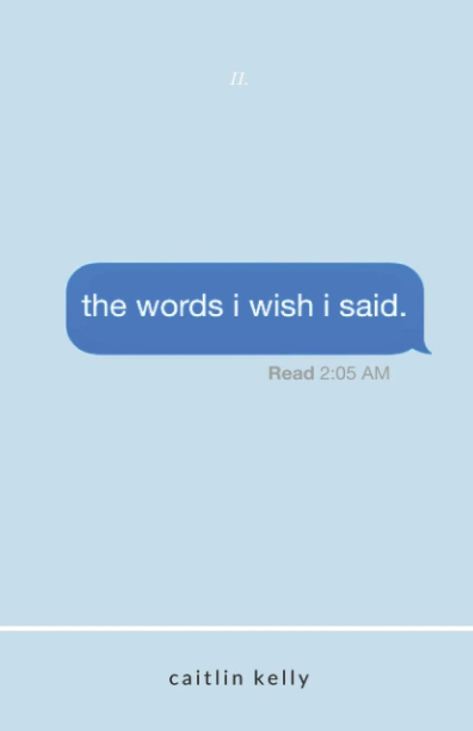 9781980858928 the words i wish i said: by caitlin kelly - caitlin kelly
