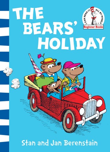 The Bears’ Holiday: Berenstain Bears (Beginner Series (Berenstain Bears))