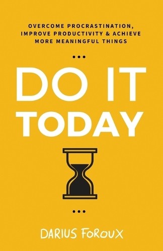 Darius Foroux Do It Today (Tascabile)