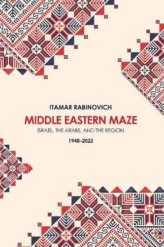 Itamar Rabinovich Middle Eastern Maze (Tascabile)