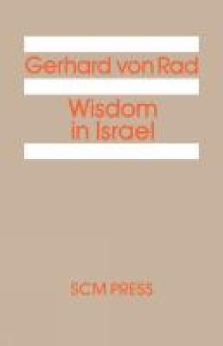 Gerhard Rad Wisdom in Israel (Tascabile)