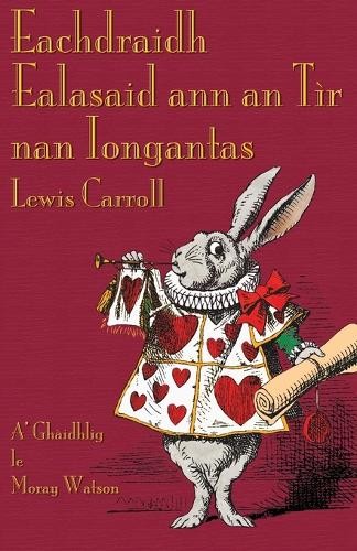 Lewis Carroll Eachdraidh Ealasaid Ann an Tair Nan Iongantas (Tascabile)