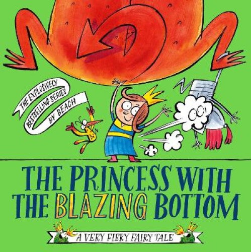 The Princess With The Blazing Bottom (Very Fiery Fairy Tale A) by MR  BEACH
