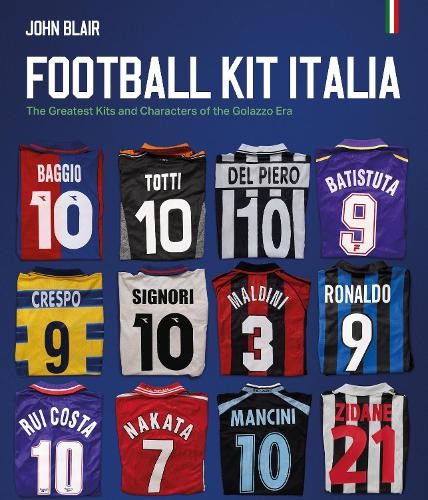 John Blair Football Kit Italia (Copertina rigida) (PRESALE 18/08/2025)
