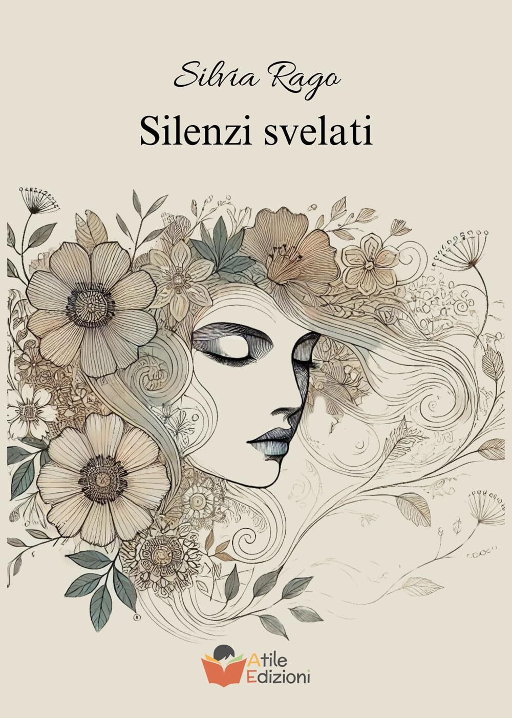 Silenzi svelati [Paperback] Rago, Silvia