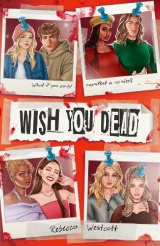 Rebecca Westcott Wish You Dead (Tascabile)