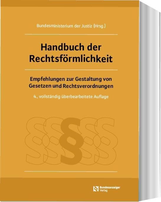 Bundesministerium der Justiz Handbuch der Rechtsförmlichkeit (Copertina rigida)