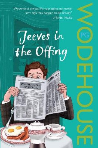 Jeeves in the Offing: (Jeeves & Wooster) (Jeeves & Wooster) by Wodehouse, P.G.