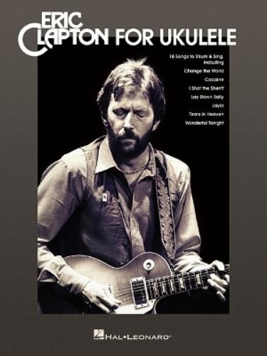 Eric Clapton Eric Clapton for Ukulele (Tascabile)