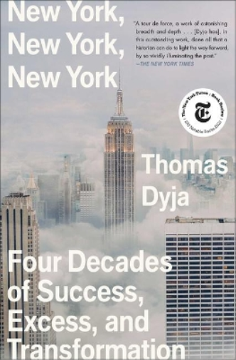Thomas Dyja New York, New York, New York (Tascabile) Must-Read American History