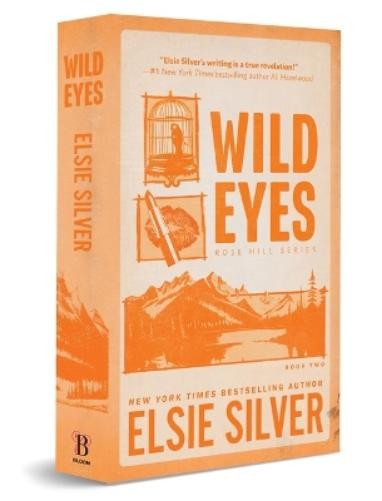 Elsie Silver Wild Eyes (Deluxe Edition) (Tascabile) Rose Hill