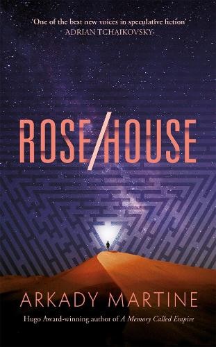 Arkady Martine Rose/House (Copertina rigida)