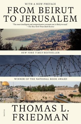 Thomas L Friedman From Beirut to Jerusalem (Tascabile)